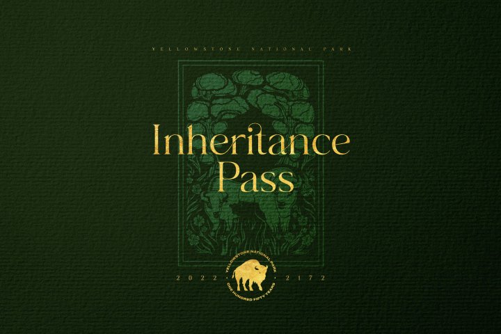 Yellowstone Forever Inheritance Pass